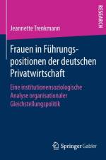 Frauen in Fuhrungspositionen Der Deutschen Privatwirtschaft af Jeannette Trenkmann