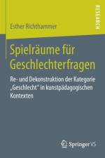 Spielraume Fur Geschlechterfragen af Esther Richthammer