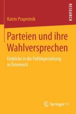 Parteien Und Ihre Wahlversprechen af Katrin Praprotnik