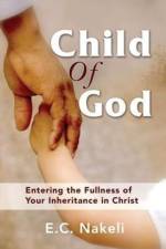 Child of God af E C Nakeli
