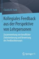 Kollegiales Feedback aus der Perspektive von Lehrpersonen af Claudia M. Funk