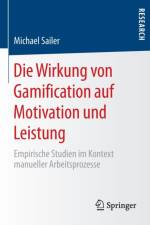 Die Wirkung Von Gamification Auf Motivation Und Leistung af Michael Sailer