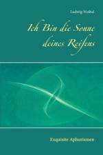 Ich Bin die Sonne deines Reifens af Ludwig Weibel