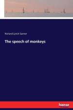 speech of monkeys af Richard Lynch Garner