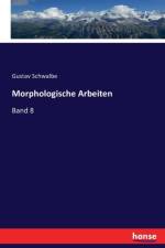 Morphologische Arbeiten af Gustav Schwalbe
