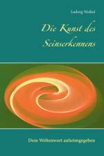 Kunst des Seinserkennens af Ludwig Weibel