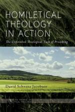 Homiletical Theology in Action
