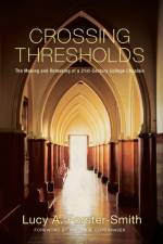 Crossing Thresholds af Lucy a Forster-Smith