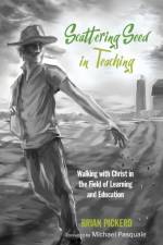 Scattering Seed in Teaching af Brian Pickerd