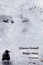Blutiger Schnee af Johannes Girmindl