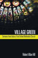 Village Green af Robert A Hill