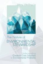 Nature of Environmental Stewardship af Johnny Wei-Bing Lin