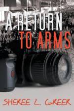 Return to Arms af Sheree L Greer