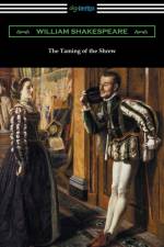Taming of the Shrew (Annotated by Henry N. Hudson with an Introduction by Charles Harold Herford) af William Shakespeare