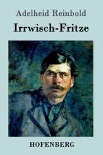 Irrwisch-Fritze af Adelheid Reinbold