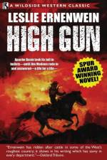 High Gun (Spur Award Winning Novel) af Leslie Ernenwein