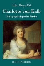 Charlotte von Kalb af Ida Boy-Ed
