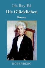 Die Glucklichen af Ida Boy-Ed