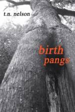 Birth Pangs af Tim Nelson