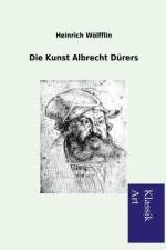 Die Kunst Albrecht Durers af Heinrich Woelfflin