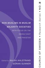 Non-Muslims in Muslim Majority Societies - With Focus on the Middle East and Pakistan
