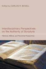 Interdisciplinary Perspectives on the Authority of Scripture
