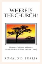 Where Is the Church? af Ronald D Burris