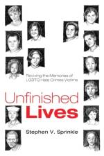 Unfinished Lives af Stephen V Sprinkle