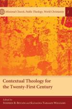 Contextual Theology for the Twenty-First Century