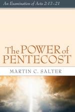 Power of Pentecost af Martin C Salter