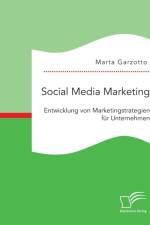 Social Media Marketing af Marta Garzotto