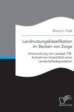 Landnutzungsklassifikation im Becken von Zoige af Dimitri Falk
