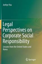 Legal Perspectives on Corporate Social Responsibility af Jeehye You