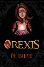 Orexis af Eme Tischart