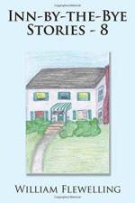 Inn-by-the-Bye Stories - 8 af William Flewelling
