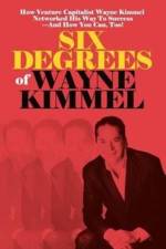 Six Degrees of Wayne Kimmel af Wayne Kimmel