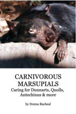 Carnivorous Marsupials - Caring for af Donna Racheal