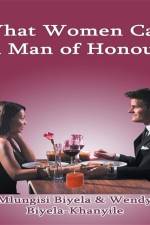 What Women Call 'A Man of Honour' af Wendy Biyela-Khanyile