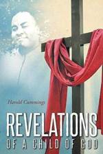Revelations of a Child of God af Harold Cummings