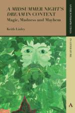 'A Midsummer Night's Dream' in Context af Keith Linley