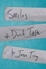 Smiles & Duct Tape af Jesse Torrey