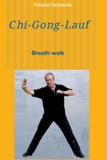 Chi-Gong-Lauf
