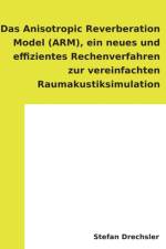 Anisotropic Reverberation Model (ARM) af Stefan Drechsler