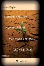 Braune Hemden-Gelbe Sterne-Schwarze Spiegel-Grune Helme