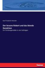 braune Robert und das blonde Nandchen af Karl Friedrich Hensler