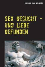 Sex gesucht ... af Juergen von Rehberg