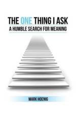 One Thing I Ask