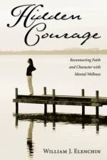 Hidden Courage af William J Elenchin
