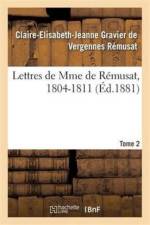 Lettres de Mme de Remusat, 1804-1811. Tome 2 af Claire-Elisabeth-Jeanne Gravier de Vergennes Remusat