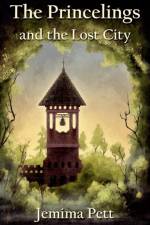 Princelings and the Lost City af Jemima Pett